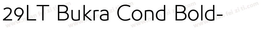 29LT Bukra Cond Bold字体转换